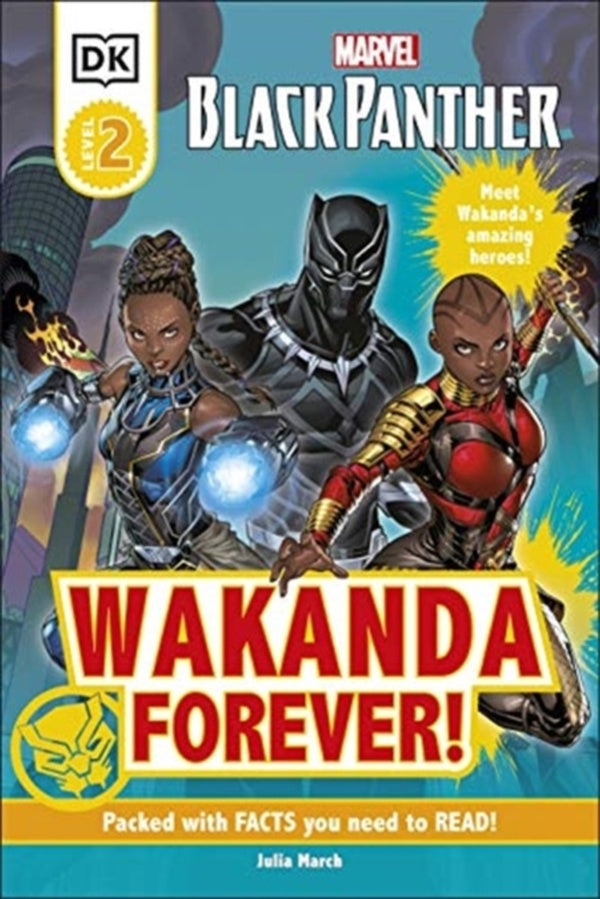 BLACK PANTHER WAKANDA FOREVER! - DK READERS LEVEL 2