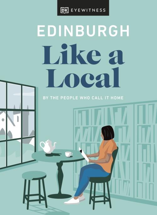 EDINBURGH LIKE A LOCAL
