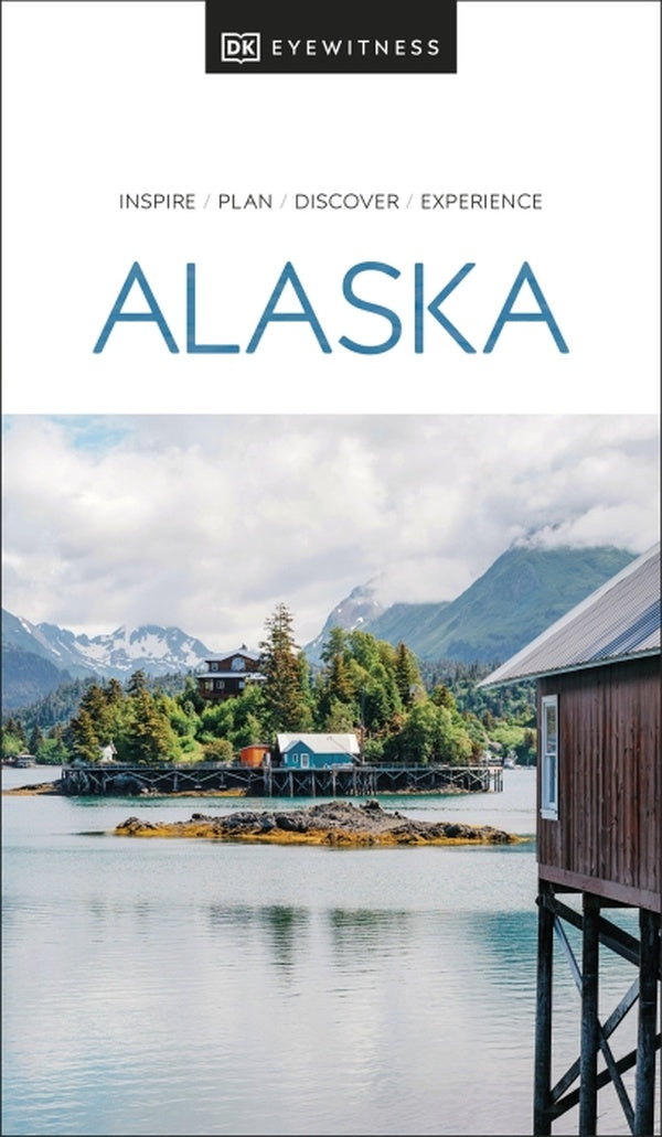 ALASKA - EYEWITNESS TRAVEL GUIDE