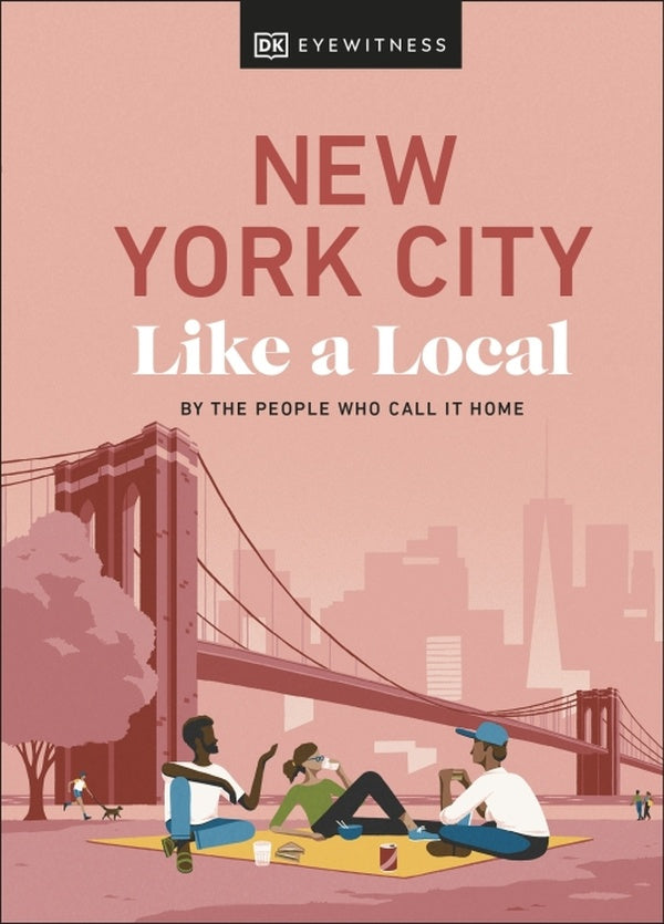 NEW YORK CITY LIKE A LOCAL