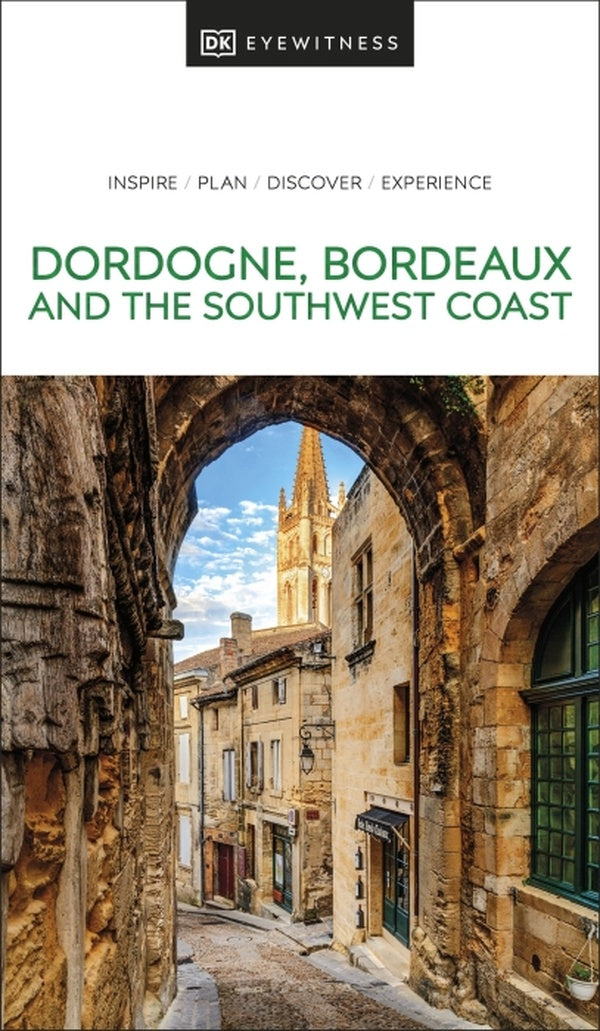 DORDOGNE, BORDEAUX AND THE SOUTHWEST COAST