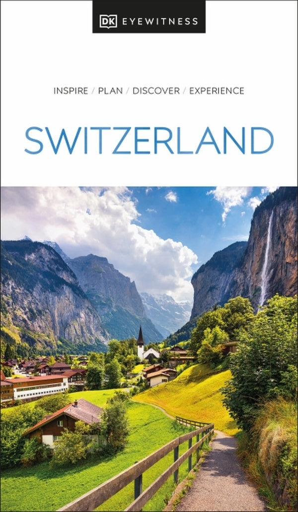 SWITZERLAND - EYEWITNESS TRAVEL GUIDE