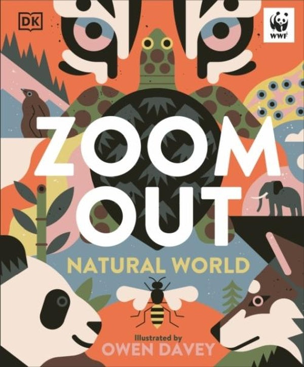 ZOOM OUT NATURAL WORLD ; DISCOVER 12 ICONIC ANIMALS AND THEIR INCREDIBLE ECOSYSTEMS