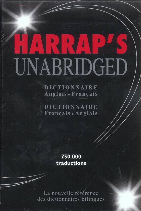 Dictionnaire harrap's unabridged anglais-francais / francais-anglais