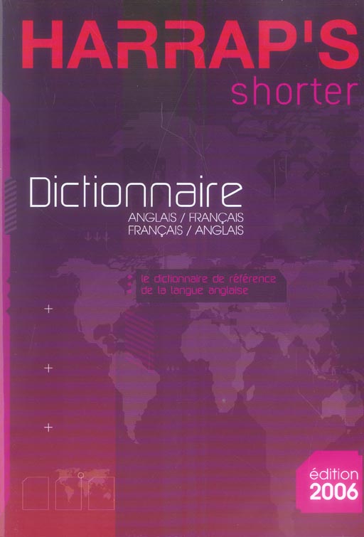 Harrap's shorter anglais- francais/francais-anglais (edition 2006) (édition 2006)