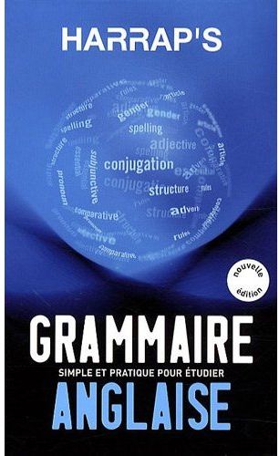 Grammaire anglaise (édition 2009)