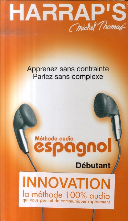 Harrap's Michel Thomas ; méthode audio espagnol ; débutant
