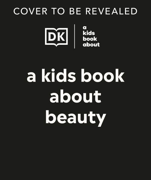 A KIDS BOOK ABOUT BEAUTY