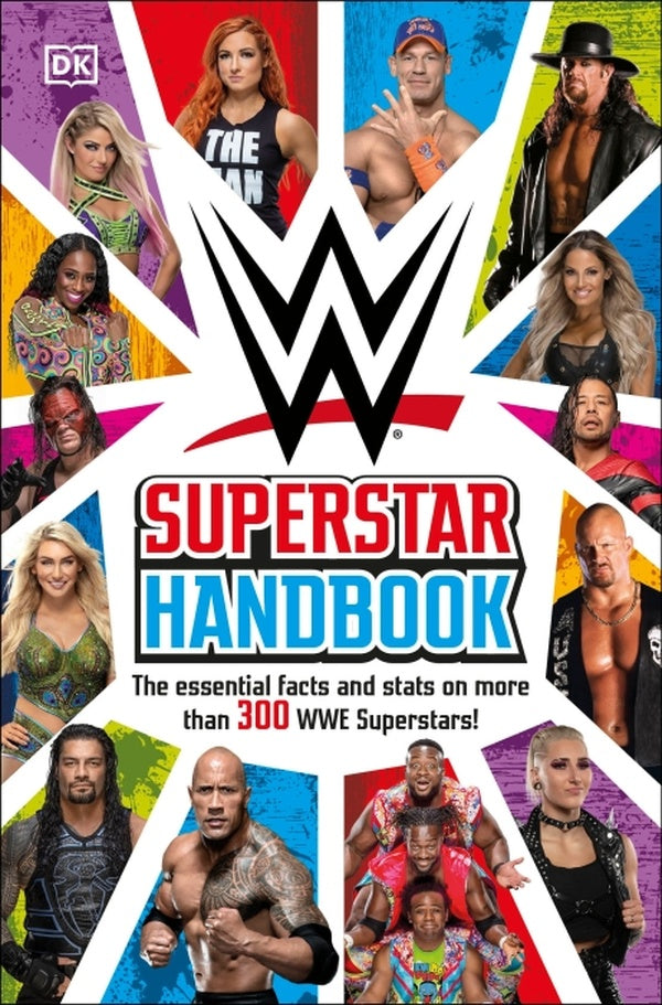 WWE SUPERSTAR HANDBOOK - THE ESSENTIAL FACTS AND STATS ON MORE THAN 300 WWE SUPERSTARS!