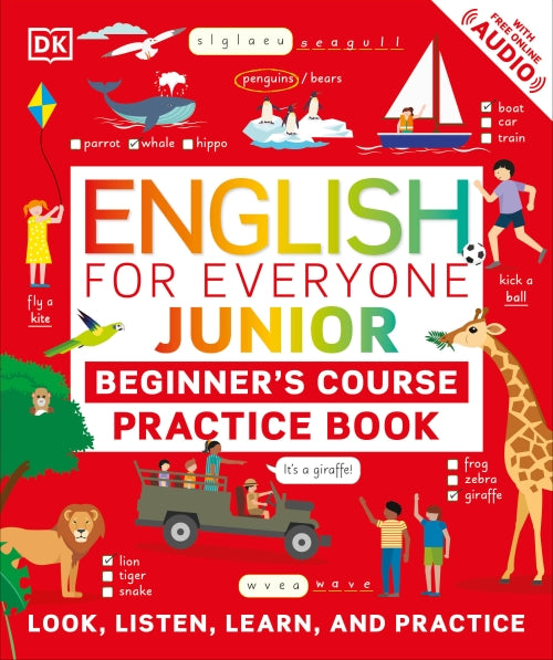 ENGLISH FOR EVERYONE JUNIOR: BEGINNER''S COURSE, PRACTICE BOOK - WITH FREE ONLINE AUDIO