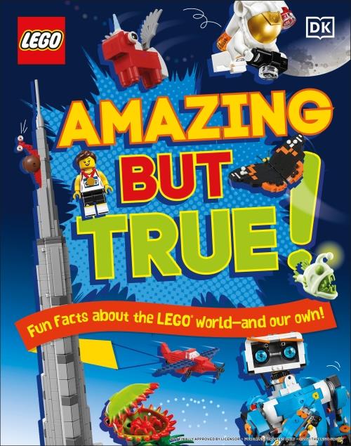 LEGO AMAZING BUT TRUE FUN FACTS ABOUT THE LEGO WORLD AND OUR OWN!