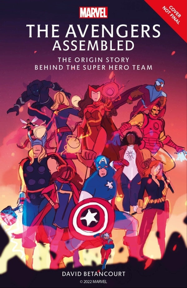 THE AVENGERS ASSEMBLED - THE ORIGIN STORY OF EARTH''S MIGHTIEST HEROES