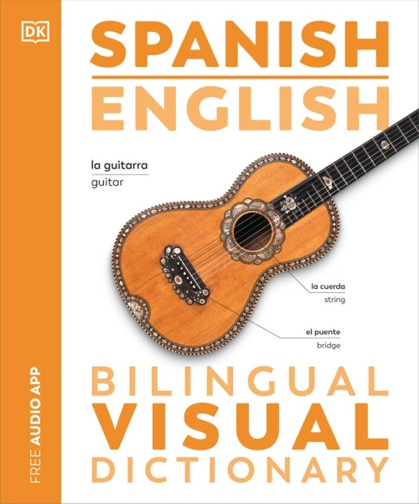 SPANISH ENGLISH BILINGUAL VISUAL DICTIONARY
