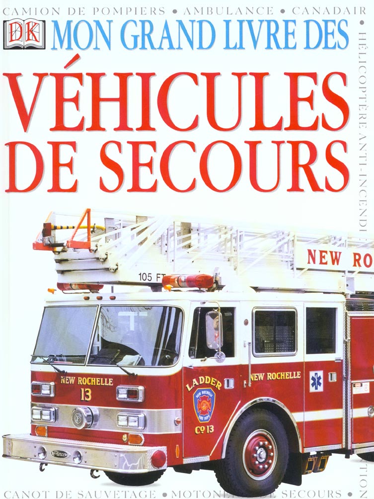 Mon grand livre des vehicules de secours