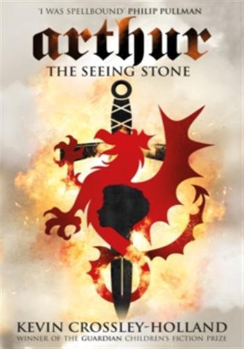 Arthur: the seeing stone : book 1