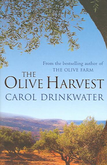Olive Harvest ; A Memoir of Love, Old Trees, and Olive Oil