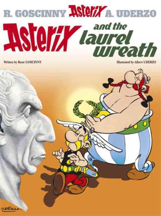 ASTERIX AND THE LAUREL WREATH