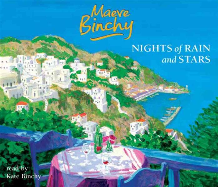 Nights of rain and stars - 5 cds. read by kate binchy