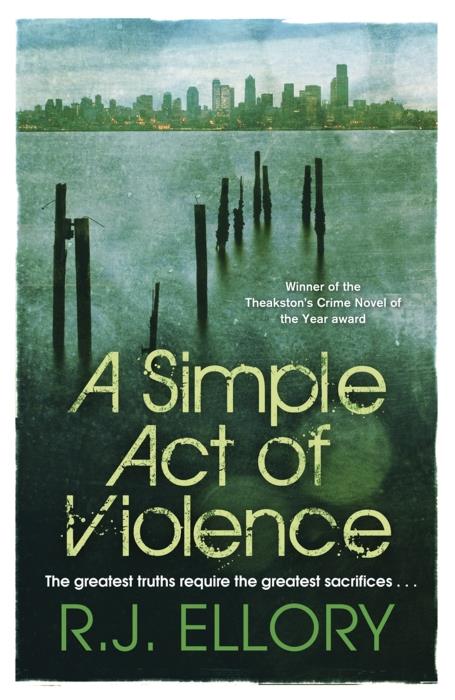 SIMPLE ACT OF VIOLENCE