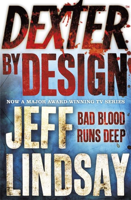 Dexter by design