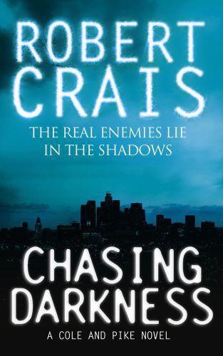 Chasing Darkness