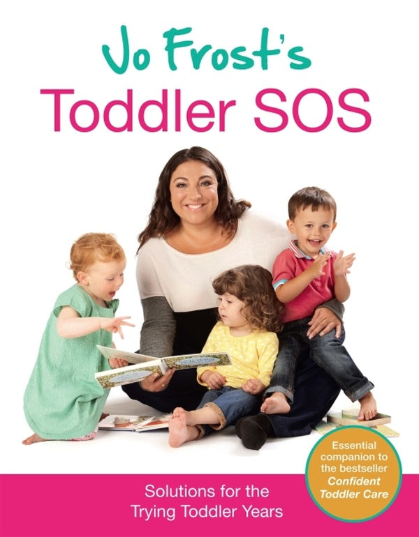 JO FROST S CONFIDENT PARENTING