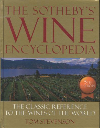 The sotheby's wine encyclopedia - 5th edition
