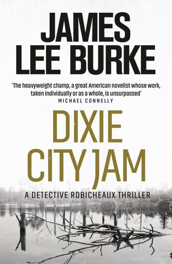 DIXIE CITY JAM ; DAVE ROBICHEAUX