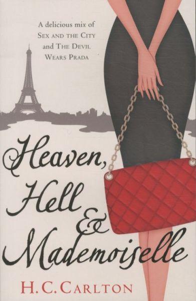 Heaven, Hell And Mademoiselle
