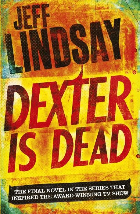 DEXTER IS DEAD