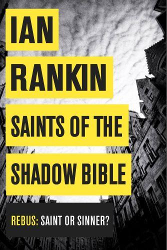 Saints of the shadow bible