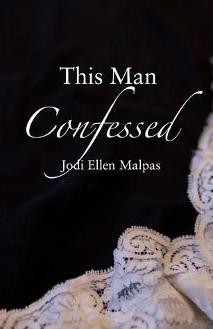 This man confessed - this man trilogy: book 3