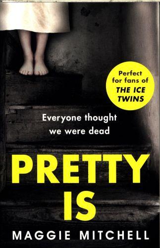 PRETTY IS