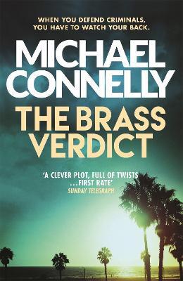 THE BRASS VERDICT - MICKEY HALLER