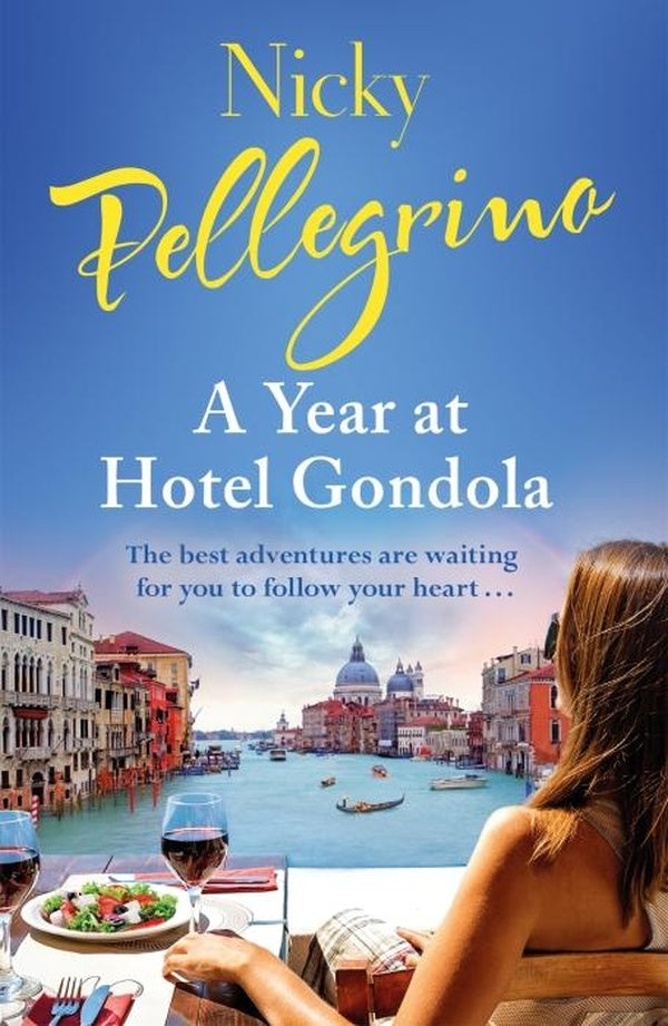 A YEAR AT HOTEL GONDOLA