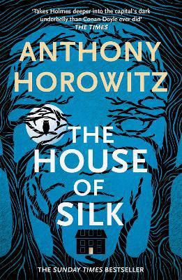 THE HOUSE OF SILK ; SHERLOCK HOLMES NOVEL