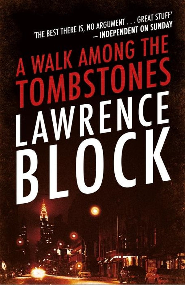 A WALK AMONG THE TOMBSTONES