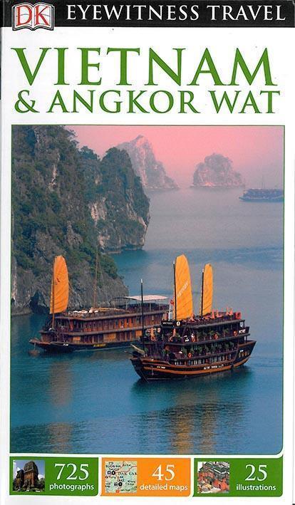 EYEWITNESS : VIETNAM AND ANGKOR WAT