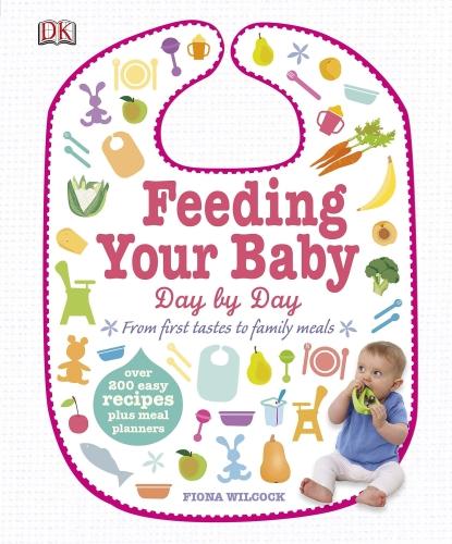 FEEDING YOUR BABY DAY BY DAY