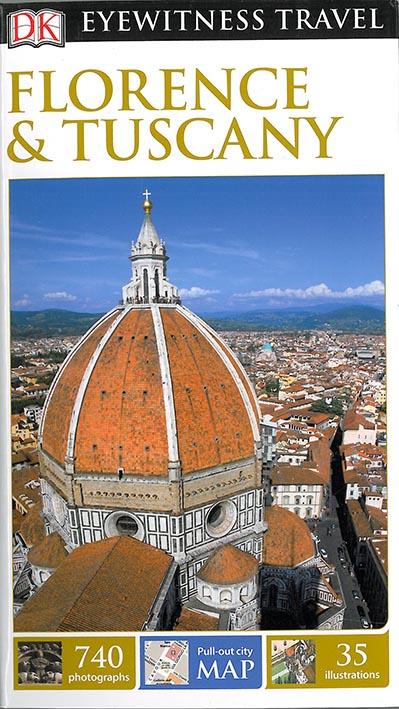 EYEWITNESS : Florence & Tuscany