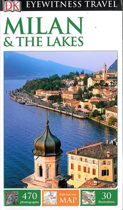 EYEWITNESS : MILAN AND THE LAKES