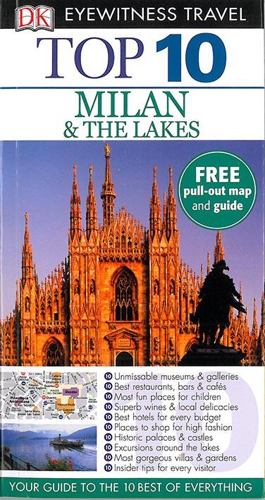TOP 10 : MILAN AND THE LAKES