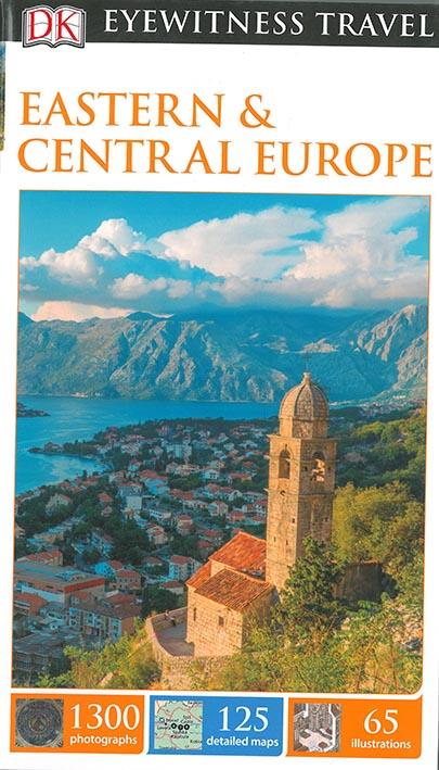 EYEWITNESS : eastern and central Europe