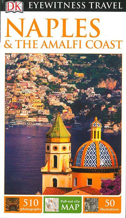 EYEWITNESS : Naples & the Amalfi Coast