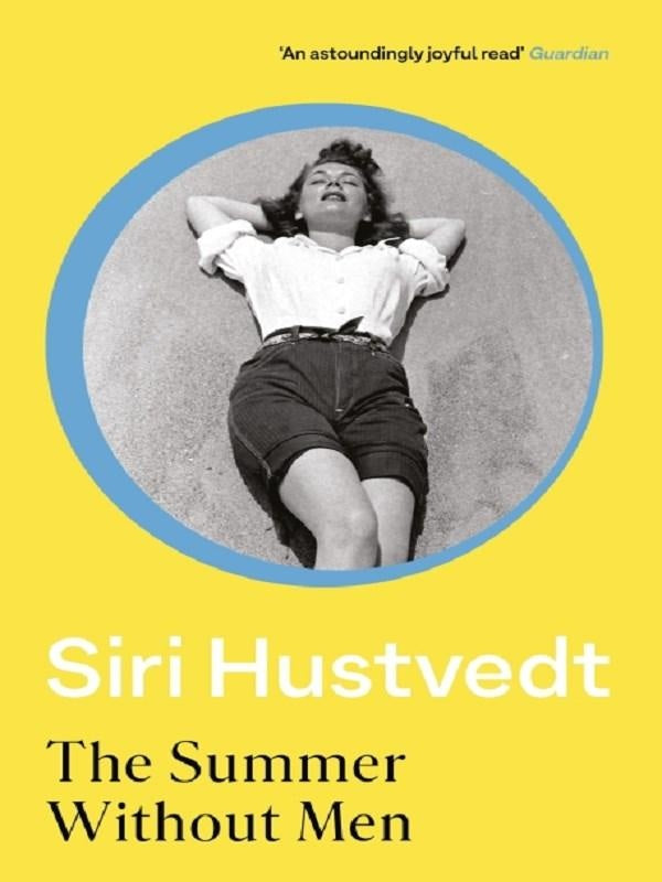 The Summer Without Men : 'Alarmingly funny' - TLS