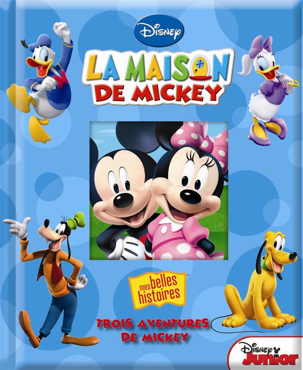 La maison de Mickey : trois aventures de Mickey - flash vidéo