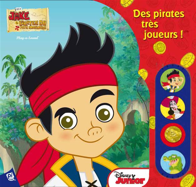 Jake et les pirates du pays imaginaire ; des pirates tres joueurs - flash vidéo