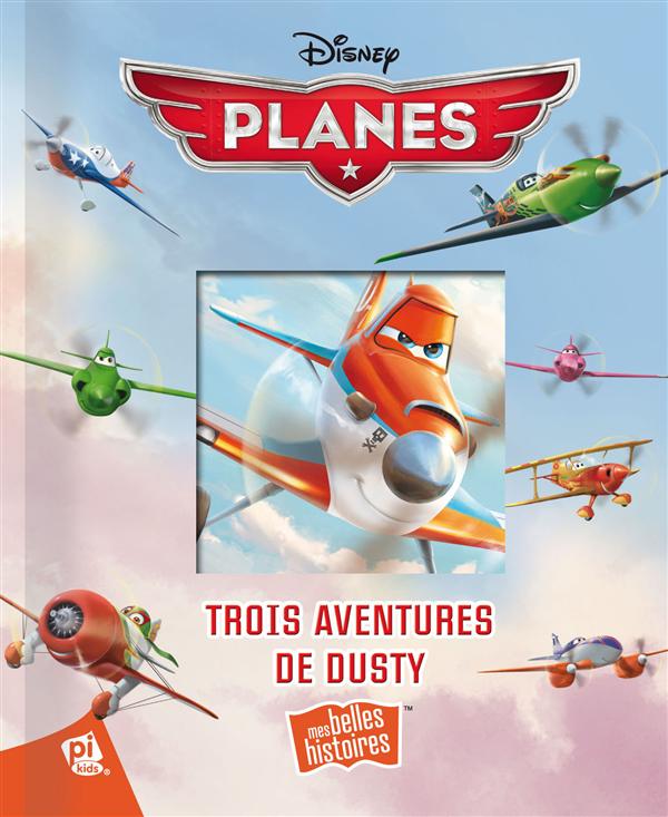 Planes ; trois aventures de Dusty - flash vidéo