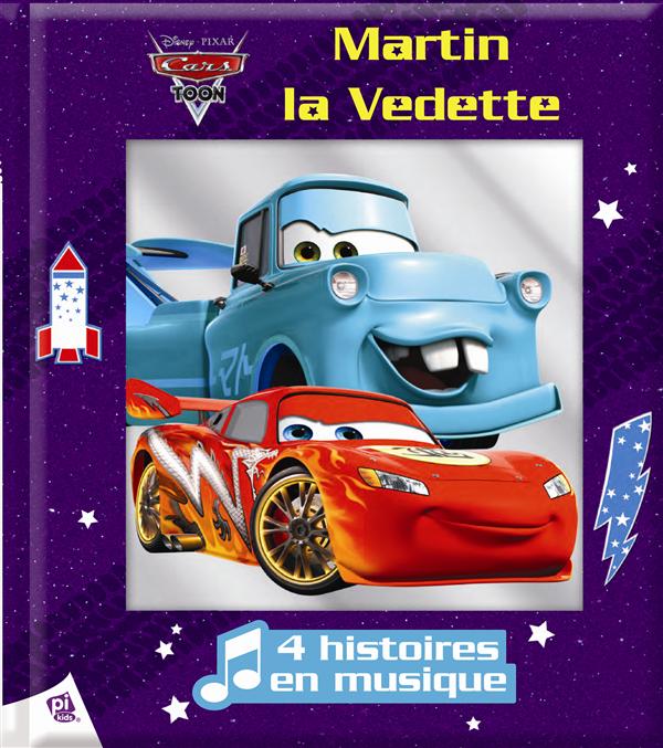 Cars Toon : Martin la vedette ; 4 histoires en musique - flash vidéo