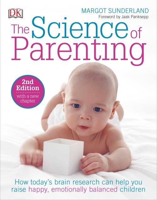 THE SCIENCE OF PARENTING - 2ND EDITION